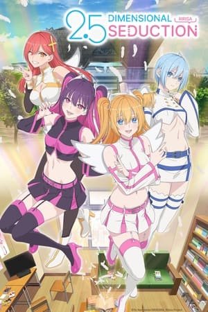 2.5 Dimensional Seduction (2024) - Poster